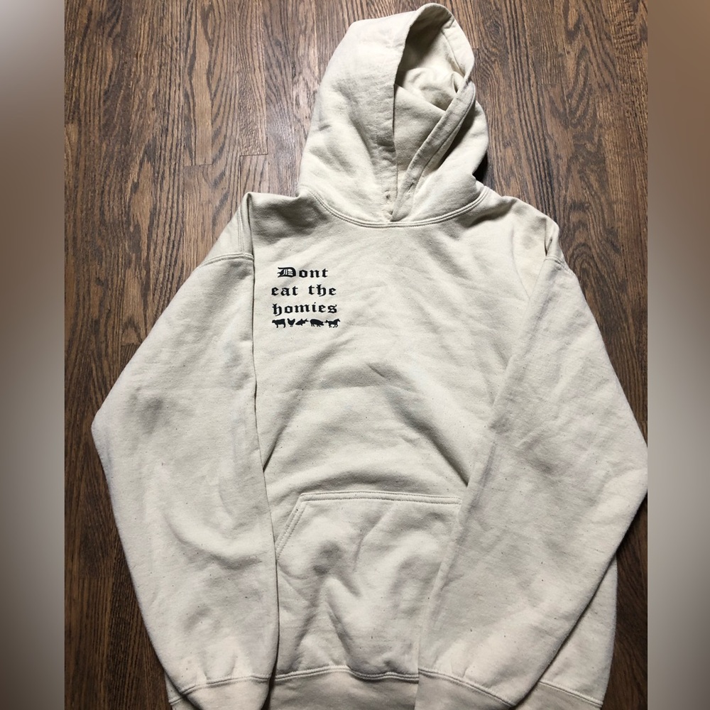 Don’t eat the homies sweatshirt size medium